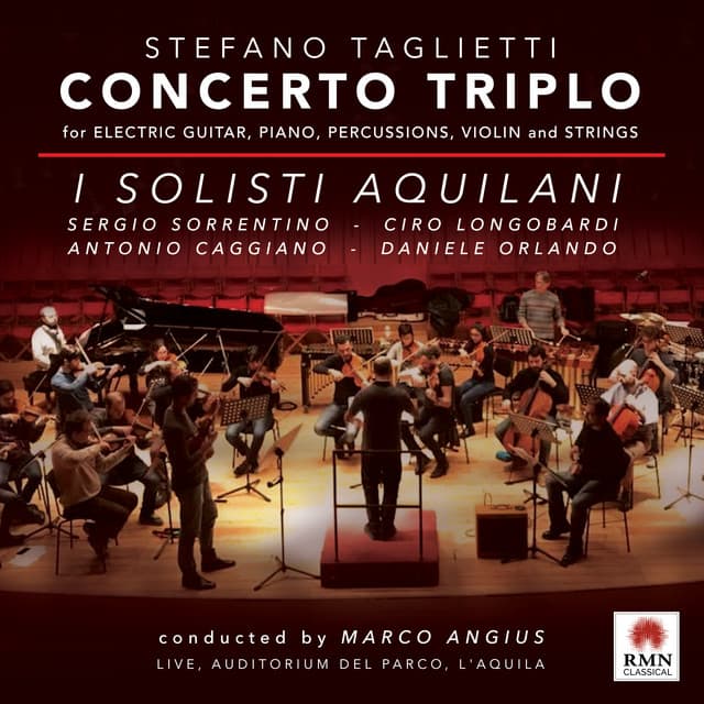 Stefano Taglietti: Concerto Triplo for Electric Guitar, Piano, Percussions, Violin and Strings - Stefano Taglietti