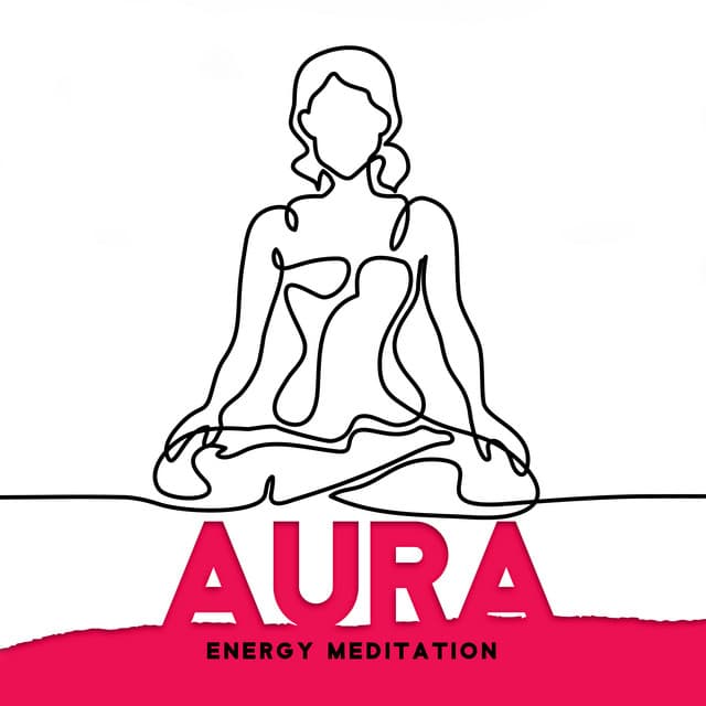 Aura Energy Meditation: Boosting, Cleansing, Harmonising and Balancing the Energy Centres - Chakra Music Zone