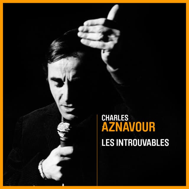 Les introuvables - Charles Aznavour