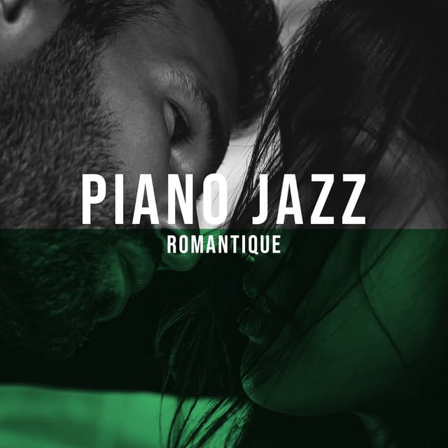 Piano Jazz Romantique: Musique pour Amoureux, Piano Doux, Chandelle - Jazz instrumentale académie