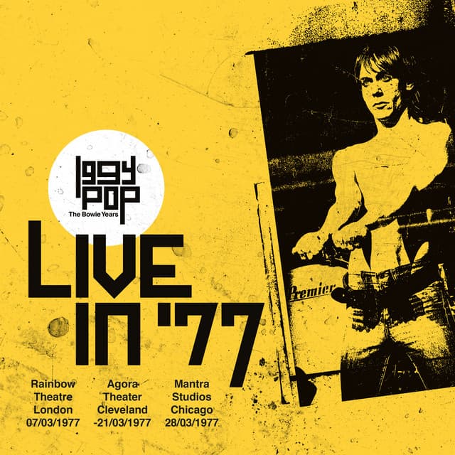 The Bowie Years: Live In ‘77 - Iggy Pop
