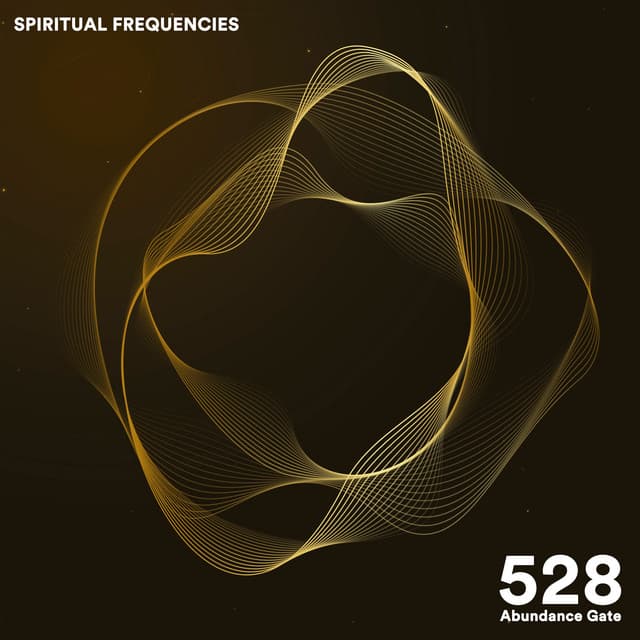 528 Hz Abundance Gate - Spiritual Frequencies