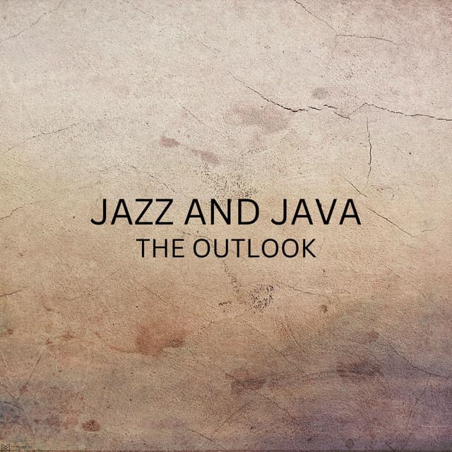 The Outlook - Jazz And Java
