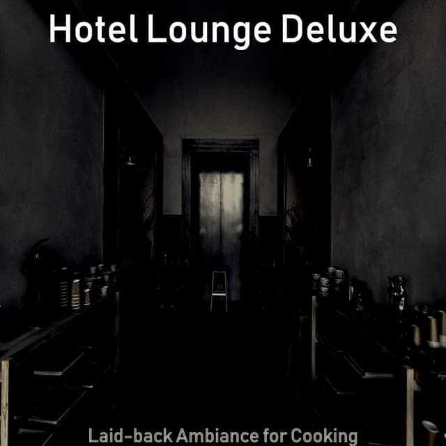 Laid-back Ambiance for Cooking - Hotel Lounge Deluxe