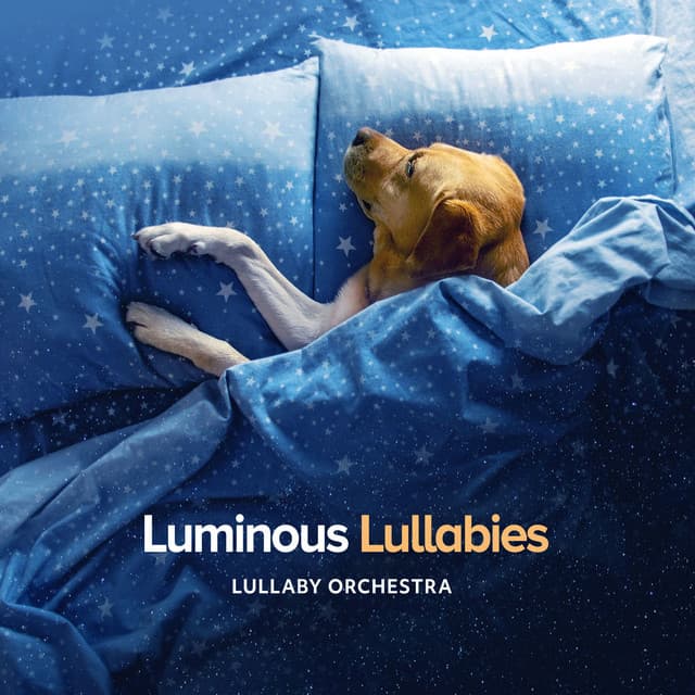 Luminous Lullabies - Lullaby Orchestra