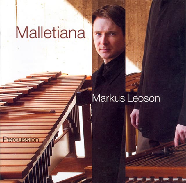Malletiana - Percussion - Markus Leoson