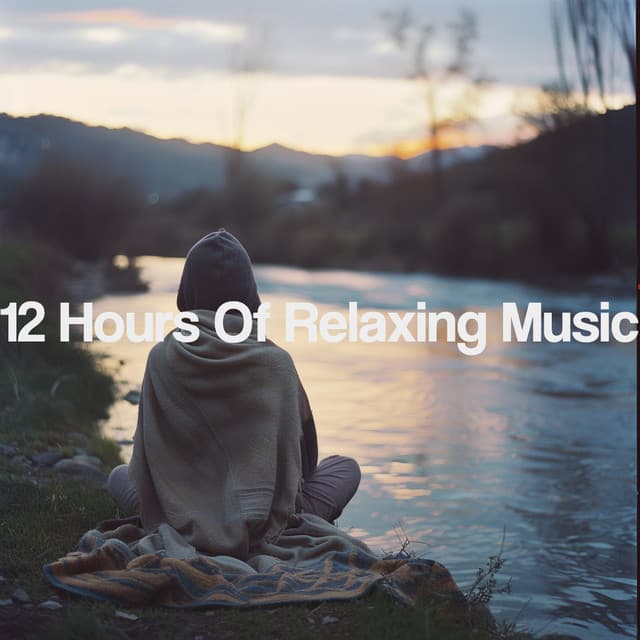12 Hours Of Relaxing Music - Relaxing Spa Music