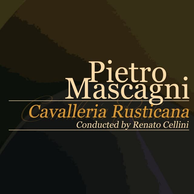 Cavalleria Rusticana - Pietro Mascagni