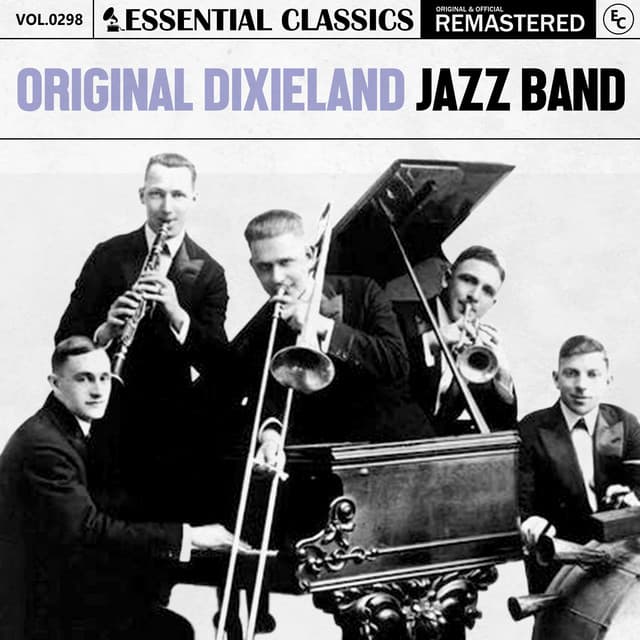Essential Classics, Vol. 298: Original Dixieland Jazz Band - Original Dixieland Jazz Band