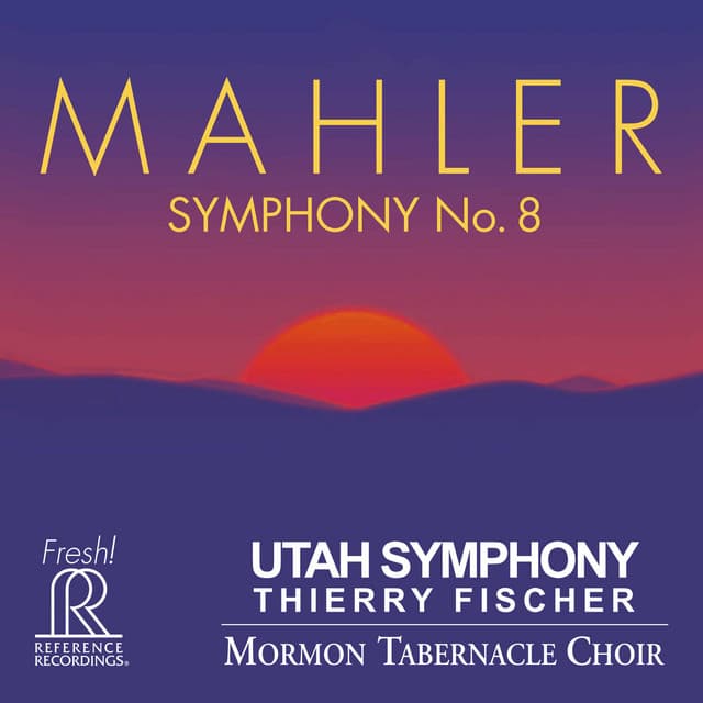 Mahler: Symphony No. 8 in E-Flat Major "Symphony of a Thousand" - Gustav Mahler