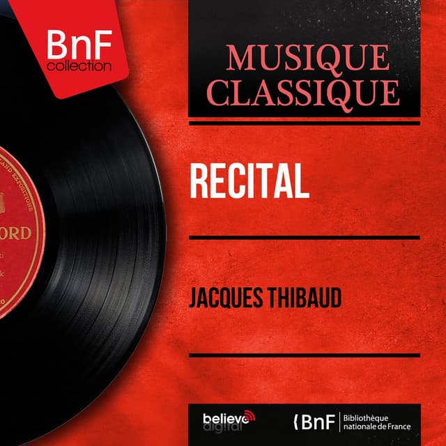 Récital - Jacques Thibaud