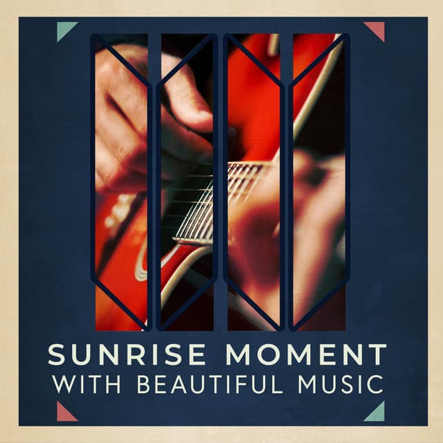 Sunrise Moment with Beautiful Music - Chillout Café