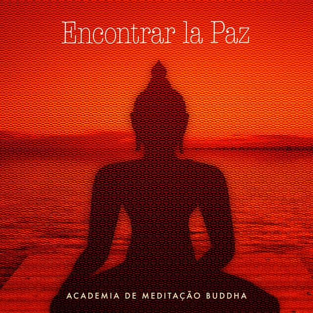 Encontrar la Paz - Academia de Meditação Buddha