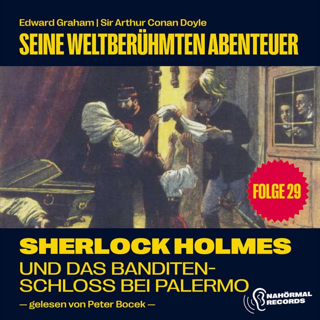Sherlock Holmes und das Banditenschloss bei Palermo - Sherlock Holmes - Seine weltberühmten Abenteuer