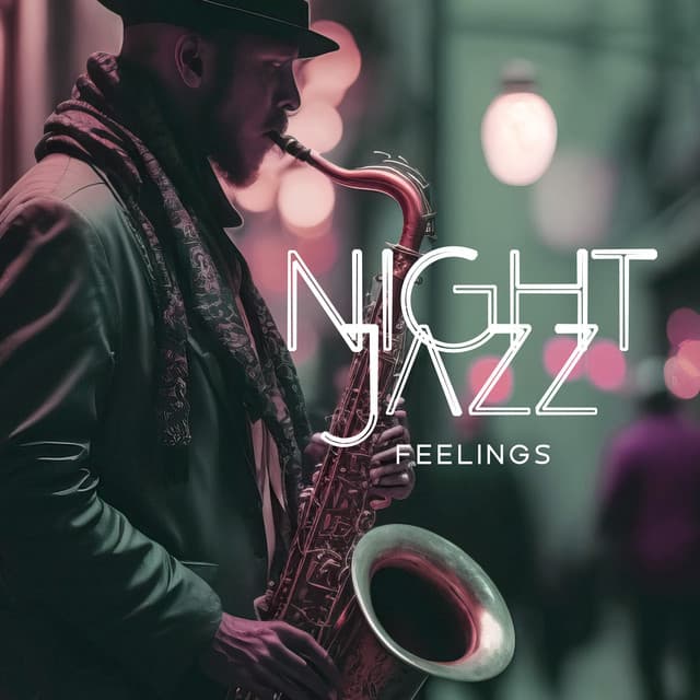Night Jazz Feelings: Alleviating Evening Jazz, Mood for Autumn Days - Everyday Jazz Academy