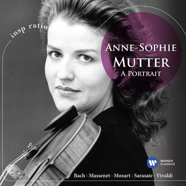 Anne-Sophie Mutter - A Portrait - Anne-Sophie Mutter