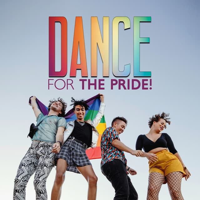 Dance For The Pride! - LGBT Pride Month 2023 - Dancing Hits