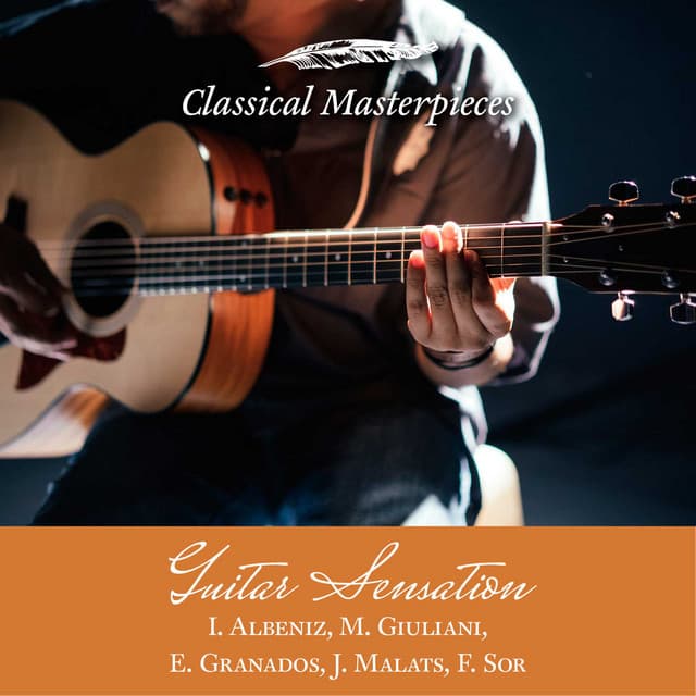 Guitar Sensation: I.Albeniz, M.Giuliani,E.Granados,J.Malats,F.Sor - Andrés Segovia