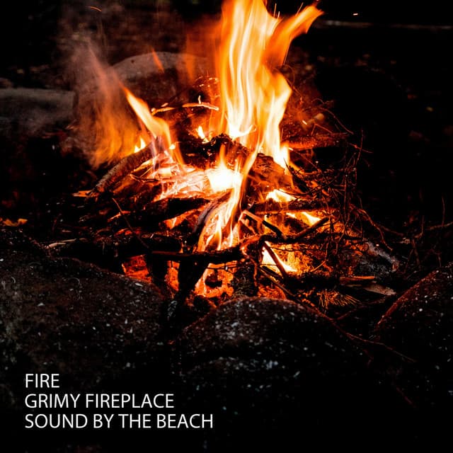 Fire: Grimy Fireplace Sound By The Beach - Calm Music Guru