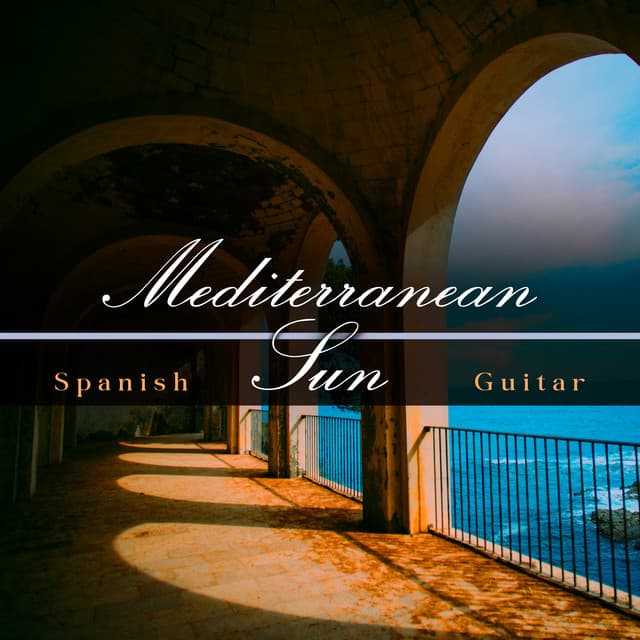 Mediterranean Sun - Spanish Guitar
