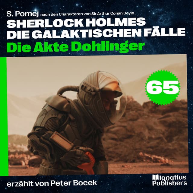 Die Akte Dohlinger - Sherlock Holmes - Die galaktischen Fälle