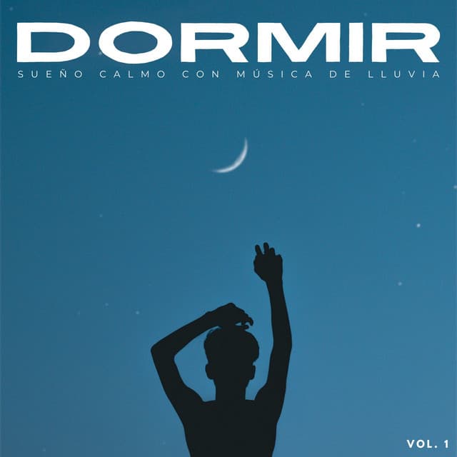 Dormir: Sueño Calmo Con Música De Lluvia Vol. 1 - Lluvia Sonidos FX