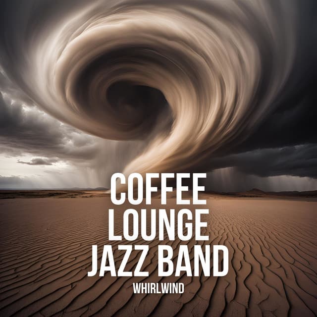 Whirlwind - Coffee Lounge Jazz Band