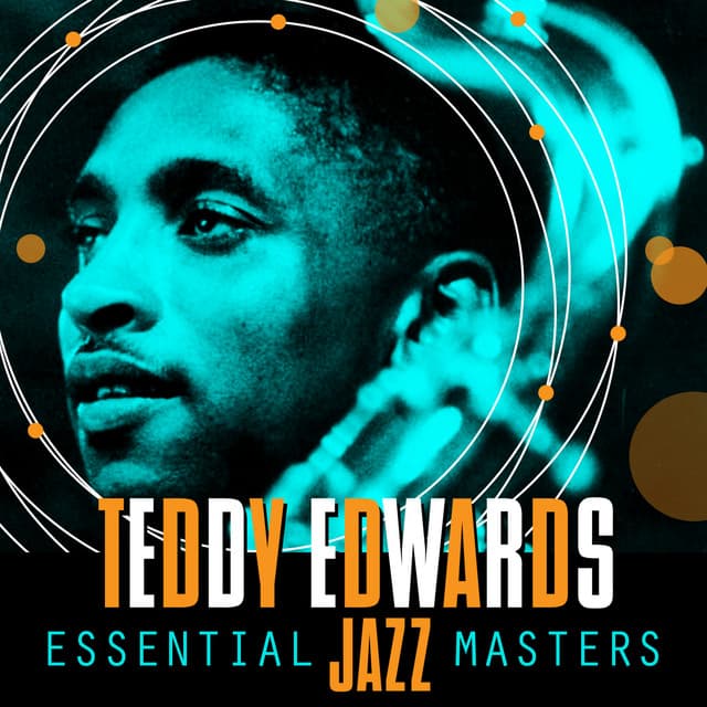 Essential Jazz Masters - Teddy Edwards