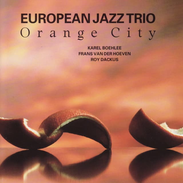 Orange City - European Jazz Trio