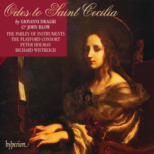 Blow & Draghi: Odes for St Cecilia - The Parley of Instruments