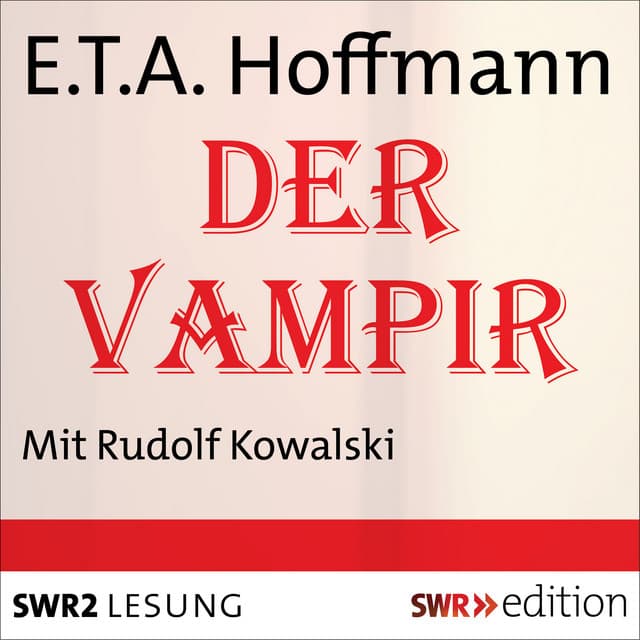 Der Vampir - E.T.A. Hoffmann