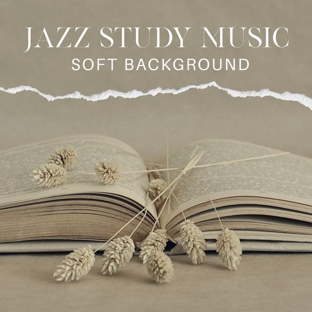 Jazz Study Music: Soft Background and Pleasant Mood for Focussing Technique - Exam Study Piano Music Guys