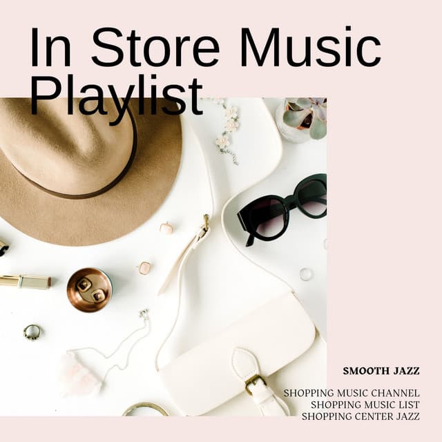 In Store Music Playlist - Shopping Music List