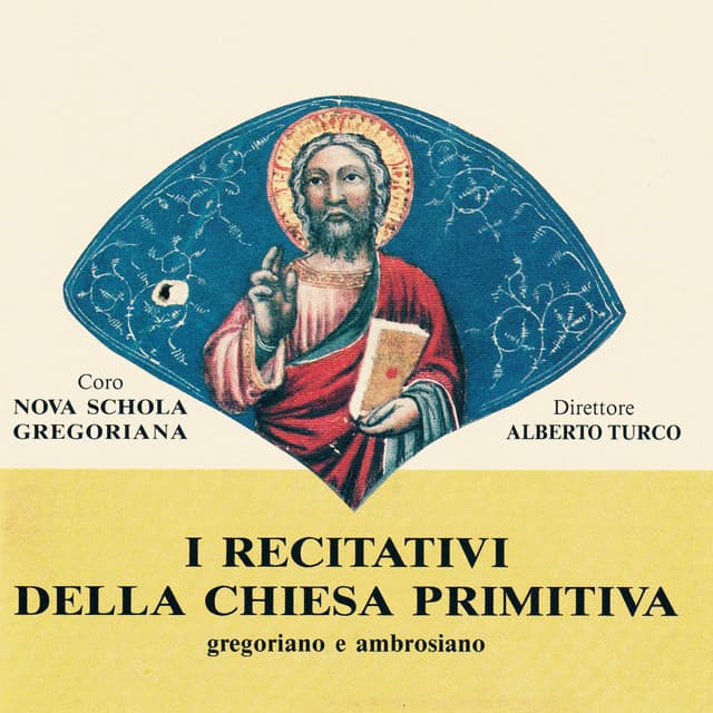 I recitativi della chiesa primitiva - Nova Schola Gregoriana