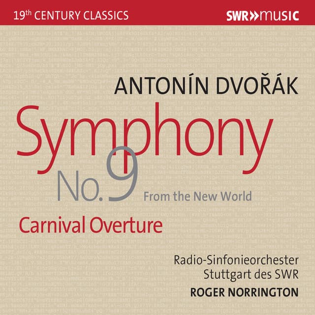 Dvořák: Symphony No. 9 "From the New World" & Carnival Overture - Antonín Dvořák