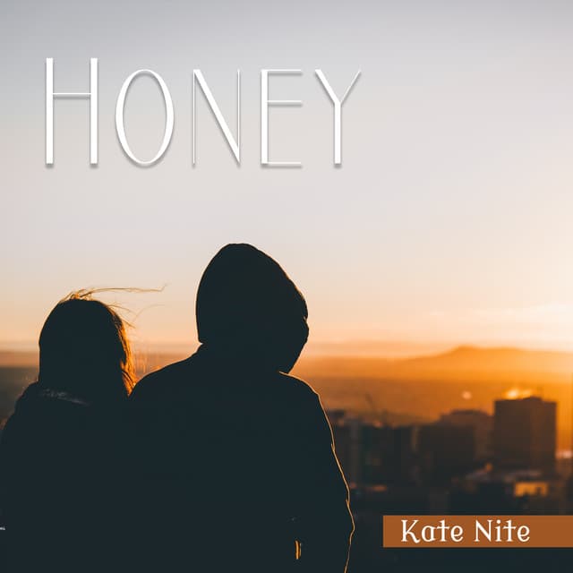 Honey - Kate Nite