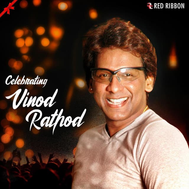 Celebrating Vinod Rathod - Vinod Rathod