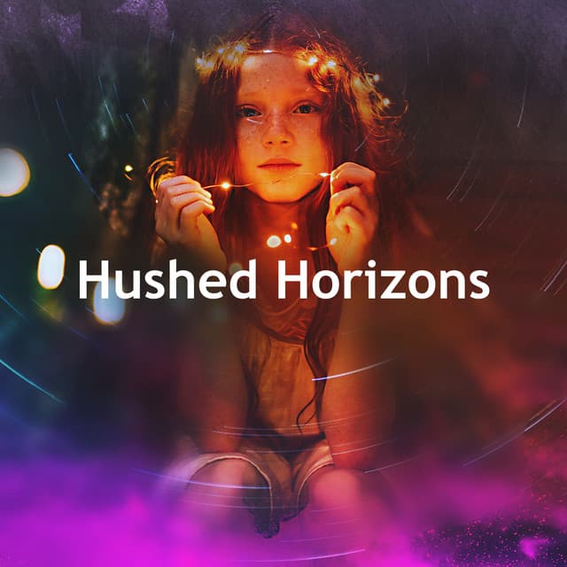 Hushed Horizons - MEDITATION PEACE MOVEMENT