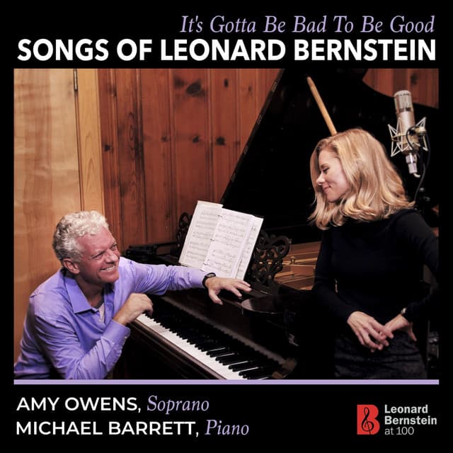It's Gotta Be Bad to Be Good: Songs of Leonard Bernstein - Leonard Bernstein
