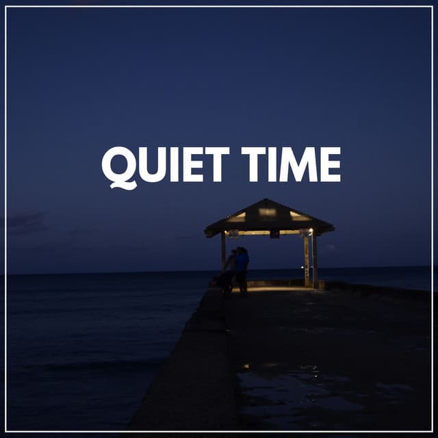 Quiet Time - Background Sound Effects Meditation Spa