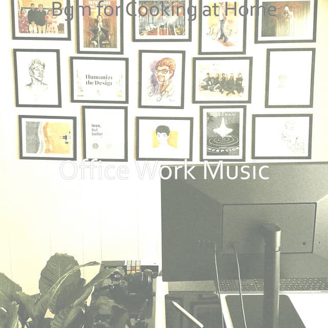 Bgm for Cooking at Home - Office Work Music