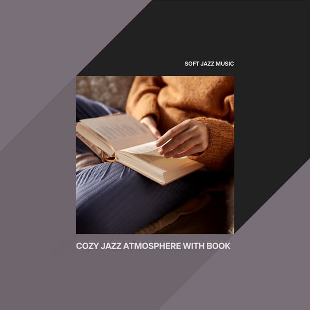 Cozy Jazz Atmosphere with Book - Soft Jazz Music