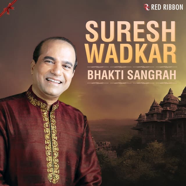 Suresh Wadkar - Bhakti Sangrah - Suresh Wadkar