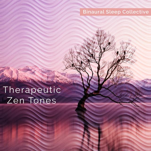 Therapeutic Zen Tones - Binaural Sleep Collective