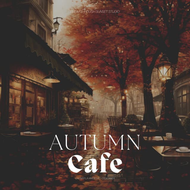 Autumn Cafe - Calmar la Ansiedad