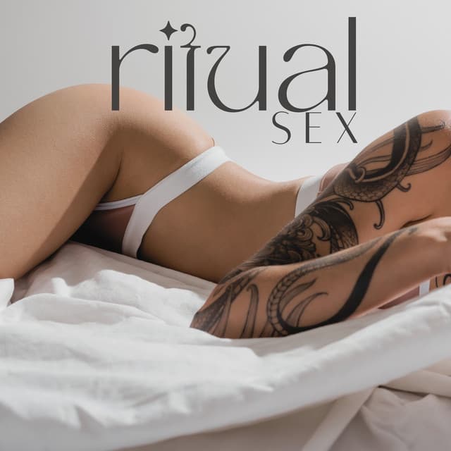 Ritual Sex: Tantric Erotic Session - Tantric Music Masters
