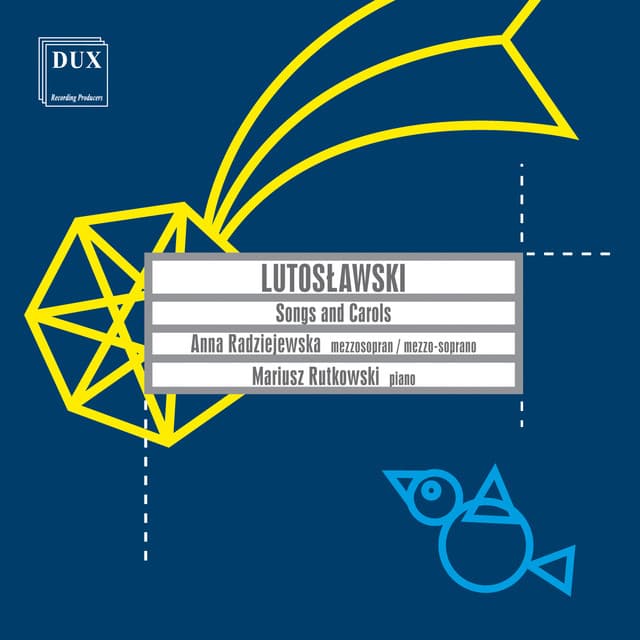 Lutosławski: Songs & Carols - Witold Lutosławski