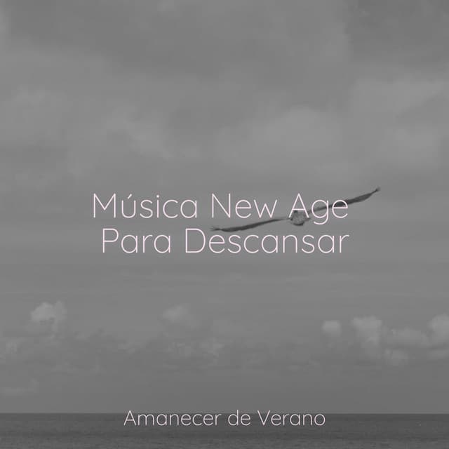 Música New Age Para Descansar - Relaxing Music