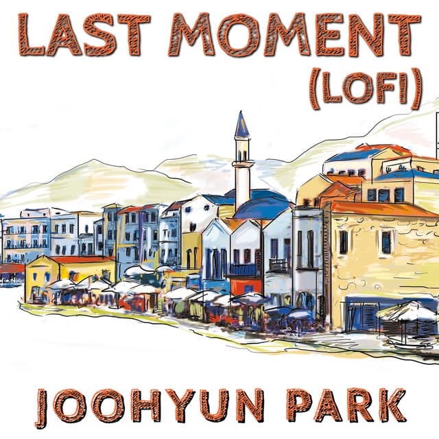 Last Moment - Joohyun Park