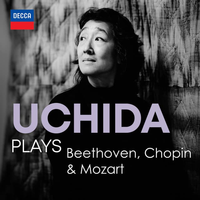 "Mitsuko Uchida Plays" - Beethoven, Chopin & Mozart - Mitsuko Uchida